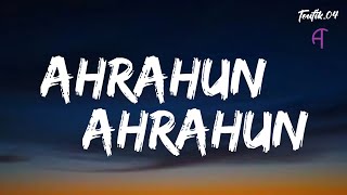 Ahrarun Ahrarun  Lyrics Video  AClouds [upl. by Ganny279]