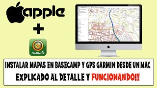 INSTALAR MAPA en BASECAMP y GPS GARMIN desde un MAC [upl. by Wilscam]