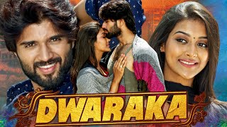 Dwaraka द्वारका  Telugu Hindi Dubbed Full Movie  Vijay Deverakonda Pooja Jhaveri [upl. by Lauryn835]