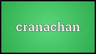 Cranachan Meaning [upl. by Helbon981]