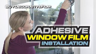 Self Adhesive Window Film Installation Guide by BDF BuyDecorativeFilm [upl. by Austina772]