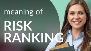 Understanding Risk Ranking A Guide to Assessing Dangers [upl. by Ahtekahs]