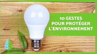 10 GESTES POUR PROTÉGER LENVIRONNEMENT 🌏✅ [upl. by Caputto]