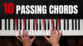 10 BEAUTIFUL Passing Chords Every Pianist Needs To Know [upl. by Aubreir]