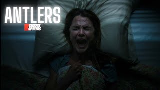 Antlers Full Movie Recap  Plot Breakdown  Serious Spoilers [upl. by Ronoel]