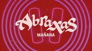 Abraxas  Mañana [upl. by Eran143]