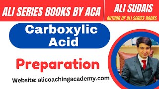 Carboxylic Acid Lec 3 Preparation of carboxylic acid  MDCAT  Ali Sudais  Ali Series Books  JEE [upl. by Adikram424]