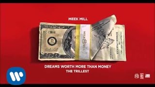 Meek Mill  The Trillest Official Audio [upl. by Phippen657]