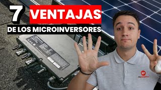 7 VENTAJAS de los MICROINVERSORES para PLACAS SOLARES Autoconsumo Solar [upl. by Gilmer]