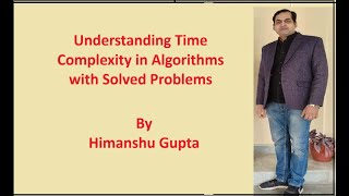 Understanding Time Complexity in Algorithms with Solved Problems [upl. by Arhaz44]