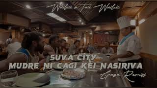 Suva City  Nasiriva ☆ Gasa Remix [upl. by Mcnalley]