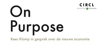 On Purpose 7 Kees Klomp interviewt Jan Rotmans [upl. by Akirdnahs]