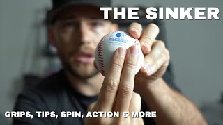 How To Throw A Sinker Grips and Tips Spin and Arm Slot [upl. by Gyasi]