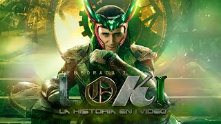 Loki Temporada 2  La Historia en 1 Video [upl. by Marylou]