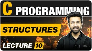 Structures in One Shot  Lecture 10  C Programming Course [upl. by Alfons]