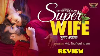 Super Wife  Full Natok  Musfiq R Farhan  Safa kabir  Bangla New Natok 2024 ফারহানের নতুন নাটক [upl. by Ardnwahsal]