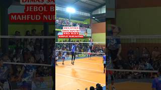 Back attack Dimas Saputra jebol block Mahfud Nurcahyadi videovoli videoshort [upl. by Hteazile]