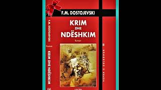 Dostojevskij  Krim dhe ndeshkim Pjesa e pare Lexuar nga Ani Hysenaj [upl. by Sile621]