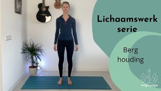 Berghouding  Lichaamswerk  wegoyoga [upl. by Graves]