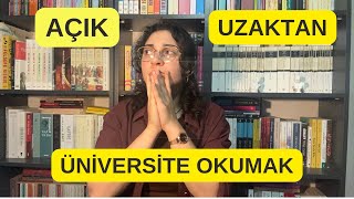 Açık ve Uzaktan Üniversite Okumak İkinci Üniversite [upl. by Spencer]