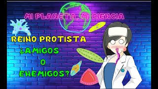 🌎🦠🦠🔬quotSECRETOS DEL REINO PROTISTA ¿AMIGOS O ENEMIGOSquot🦠🦠🔬 [upl. by Cirdec]