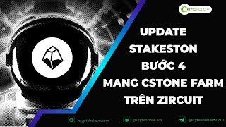 Update StakeStone  Bước 4 Mang cSTONE Farm Trên Zircuit [upl. by Pournaras]