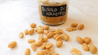 BURRO DI ARACHIDI FATTO IN CASA PEANUT BUTTER RECIPE ☆ [upl. by Asilehs435]