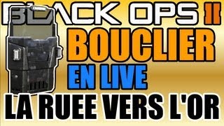 La ruée vers lor  BOUCLIER  Black ops 2 Episode 38 Partie 1  SkyRRoZ [upl. by Adialeda]