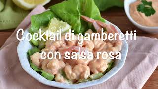 Cocktail di gamberi in salsa rosa ricetta vintage per un antipasto freddo di pesce facile e veloce [upl. by Eseekram]