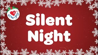 Silent Night with Lyrics  Christmas Carol [upl. by Dunham]