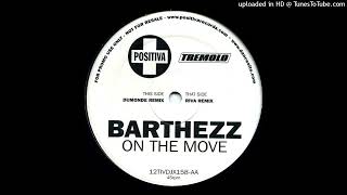 Barthezz  On The Move Dumonde Remix 2001 [upl. by Mcgurn]