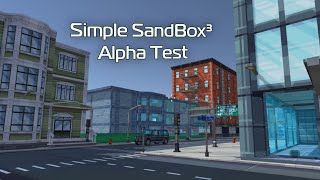 🧪 Simple SandBox 3 Alpha Test 1 [upl. by Roberts]