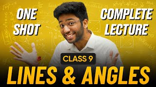 Lines and Angles Class 9 in One Shot 🔥  Class 9 Maths Chapter 6 Complete Lecture  Shobhit Nirwan [upl. by Leis247]