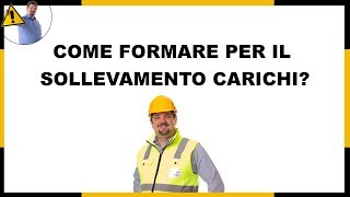 🔝 🏭⛑ Sollevamento Carichi come fare formazione con Daniele Ruoso Diego Perfettibile [upl. by Fairbanks]