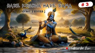 Hare Krishna Hare Rama  3  InLOFI18 [upl. by Ebert115]