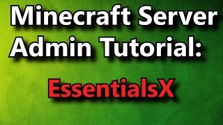 Minecraft Admin HowTo EssentialsX FREE [upl. by Sig]