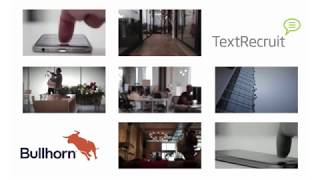 TextRecruits Integration with Bullhorn [upl. by Kalagher]
