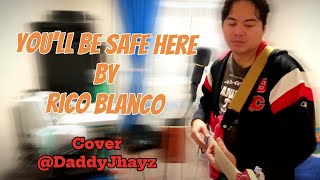 You’ll Be Safe Here By Rico Blanco  Cover [upl. by Koller]