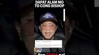 DAPAT ALAM MO TO CONG BISHOP [upl. by Bev]