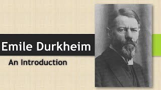 Emile Durkheim An Introduction [upl. by Sascha528]