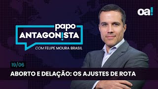 Papo Antagonista Aborto e delação os ajustes de rota  1906 [upl. by Roti]