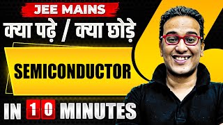 Complete SEMICONDUCTOR in just 10 MINUTES  JEE Main 2024 [upl. by Marget]