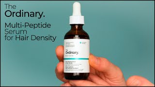 THE ORDINARY MultiPeptide Serum for Hair Density [upl. by Marigolda]