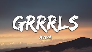 AViVA  GRRRLS Lyrics [upl. by Yahsal]