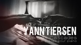 Yann Tiersen  Rue des cascades  6 pièces pour Piano Vol1 [upl. by Ihab764]