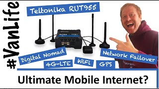 Ultimate Mobile Internet  Teltonika RUT955 LTE 4G WiFi GPS  Van Motorhome RV Campervan [upl. by Akitahs]