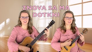 Znova sa ma dotkni Elán  na kytaru a ukulele [upl. by Koblick]