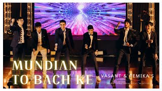 Mundian To Bach Ke Vasant amp Remikas Wedding Dance Performance  Reception [upl. by Consuela456]