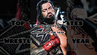 Top 10 candidates for wrestler of the year 2024 😱🔥👀 wwe prowrestling shorts viralshort [upl. by Odlavu]