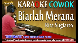 BIARLAH MERANA  COWOK KARAOKE TANPA VOKAL [upl. by Mart369]